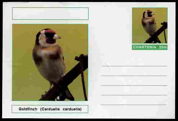 Chartonia (Fantasy) Birds - Goldfinch (Carduelis carduelis) postal stationery card unused and fine, stamps on birds, stamps on 