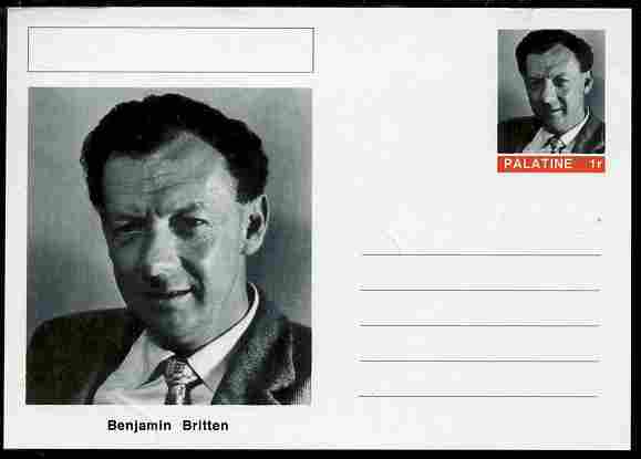 Palatine (Fantasy) Personalities - Benjamin Britten (composer) postal stationery card unused and fine, stamps on , stamps on  stamps on personalities, stamps on  stamps on music, stamps on  stamps on composers, stamps on  stamps on opera