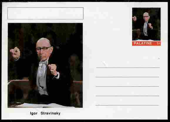 Palatine (Fantasy) Personalities - Igor Stravinsky (composer) postal stationery card unused and fine, stamps on personalities, stamps on music, stamps on composers, stamps on opera