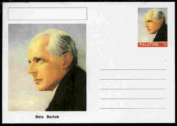 Palatine (Fantasy) Personalities - Bela Bartok (composer) postal stationery card unused and fine, stamps on , stamps on  stamps on personalities, stamps on  stamps on music, stamps on  stamps on composers, stamps on  stamps on opera