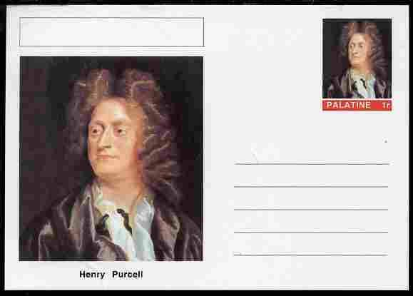 Palatine (Fantasy) Personalities - Henry Purcell (composer) postal stationery card unused and fine, stamps on , stamps on  stamps on personalities, stamps on  stamps on music, stamps on  stamps on composers, stamps on  stamps on opera