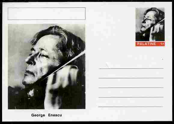 Palatine (Fantasy) Personalities - George Enescu (composer) postal stationery card unused and fine, stamps on , stamps on  stamps on personalities, stamps on  stamps on music, stamps on  stamps on composers, stamps on  stamps on 