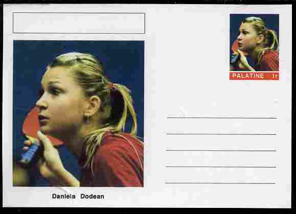 Palatine (Fantasy) Personalities - Daniela Dodean (table tennis) postal stationery card unused and fine, stamps on personalities, stamps on sport, stamps on table tennis