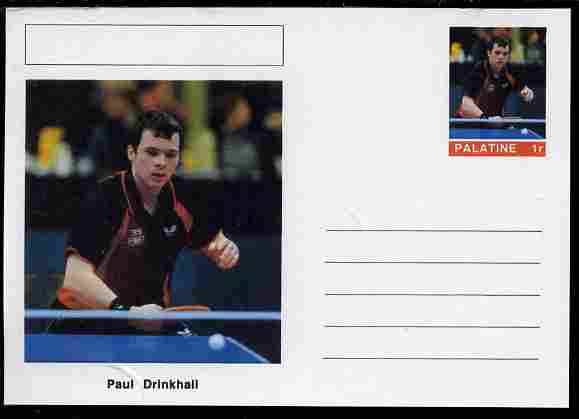 Palatine (Fantasy) Personalities - Paul Drinkhall (table tennis) postal stationery card unused and fine, stamps on , stamps on  stamps on personalities, stamps on  stamps on sport, stamps on  stamps on table tennis