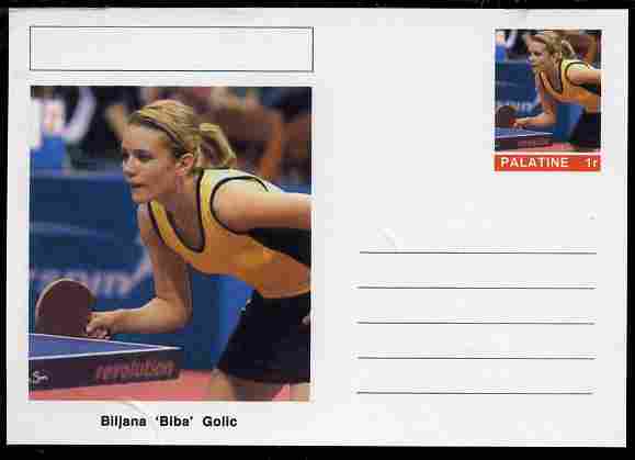 Palatine (Fantasy) Personalities - Biljana 'Biba' Golic (table tennis) postal stationery card unused and fine, stamps on personalities, stamps on sport, stamps on table tennis