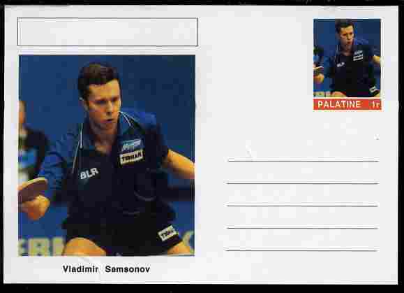 Palatine (Fantasy) Personalities - Vladimir Samsonov (table tennis) postal stationery card unused and fine, stamps on , stamps on  stamps on personalities, stamps on  stamps on sport, stamps on  stamps on table tennis