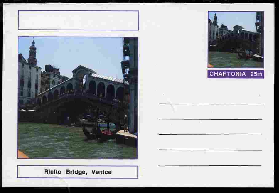 Chartonia (Fantasy) Bridges - Rialto Bridge, Venice postal stationery card unused and fine, stamps on , stamps on  stamps on bridges, stamps on  stamps on civil engineering