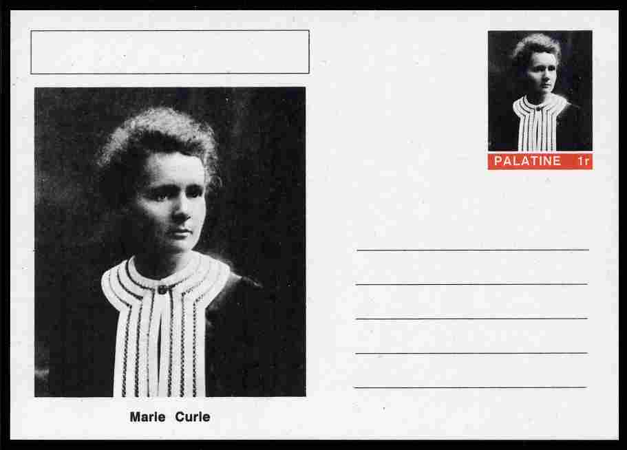 Palatine (Fantasy) Personalities - Marie Curie postal stationery card unused and fine, stamps on , stamps on  stamps on personalities, stamps on  stamps on physics, stamps on  stamps on chemistry, stamps on  stamps on medical, stamps on  stamps on x-ray, stamps on  stamps on diseases, stamps on  stamps on women, stamps on  stamps on nobel, stamps on  stamps on curie