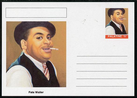 Palatine (Fantasy) Personalities - Fats Waller postal stationery card unused and fine, stamps on , stamps on  stamps on personalities, stamps on  stamps on piano, stamps on  stamps on music, stamps on  stamps on jazz, stamps on  stamps on waller