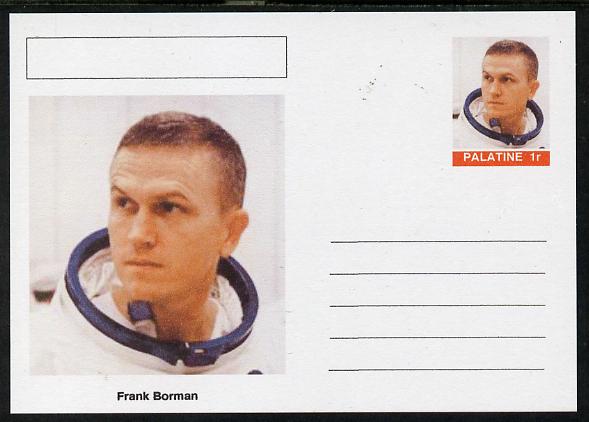 Palatine (Fantasy) Personalities - Frank Borman (astronaut) postal stationery card unused and fine, stamps on personalities, stamps on space, stamps on apollo
