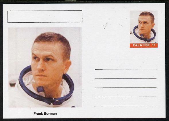 Palatine (Fantasy) Personalities - Frank Borman (astronaut) postal stationery card unused and fine, stamps on , stamps on  stamps on personalities, stamps on  stamps on space, stamps on  stamps on apollo