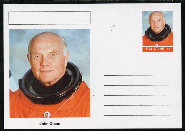 Palatine (Fantasy) Personalities - John Glenn (astronaut) postal stationery card unused and fine, stamps on , stamps on  stamps on personalities, stamps on  stamps on space, stamps on  stamps on 