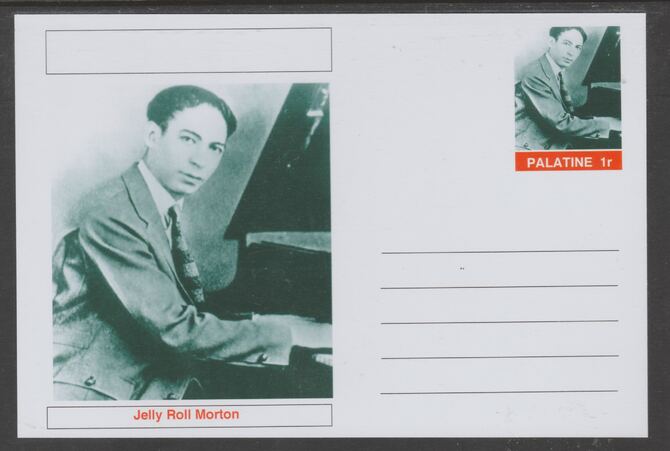 Palatine (Fantasy) Personalities - Jelly Roll Morton glossy postal stationery card unused and fine, stamps on , stamps on  stamps on personalities, stamps on  stamps on music, stamps on  stamps on jazz