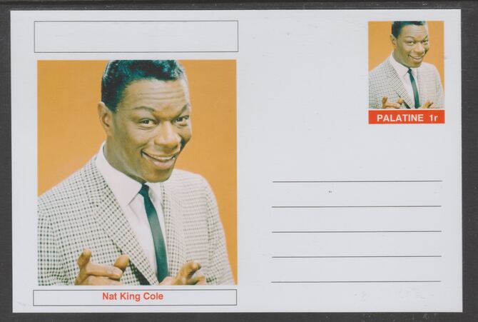 Palatine (Fantasy) Personalities - Nat King Cole glossy postal stationery card unused and fine, stamps on , stamps on  stamps on personalities, stamps on  stamps on music, stamps on  stamps on jazz