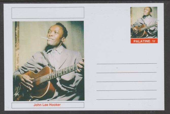 Palatine (Fantasy) Personalities - John Lee Hooker glossy postal stationery card unused and fine, stamps on , stamps on  stamps on personalities, stamps on  stamps on music, stamps on  stamps on blues