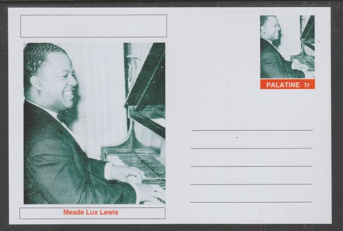 Palatine (Fantasy) Personalities - Meade Lux Lewis glossy postal stationery card unused and fine, stamps on personalities, stamps on music, stamps on blues