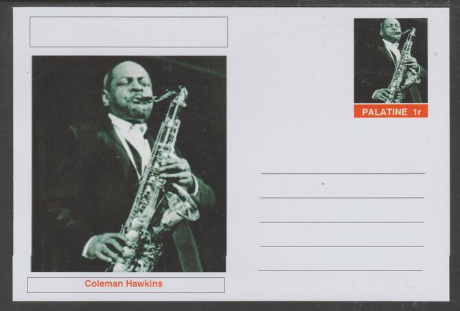 Palatine (Fantasy) Personalities - Coleman Hawkins glossy postal stationery card unused and fine, stamps on personalities, stamps on music, stamps on jazz