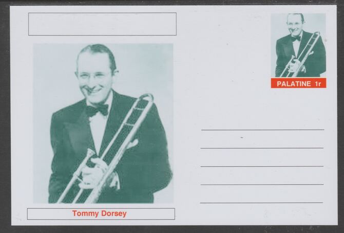 Palatine (Fantasy) Personalities - Tommy Dorsey glossy postal stationery card unused and fine, stamps on personalities, stamps on music, stamps on jazz